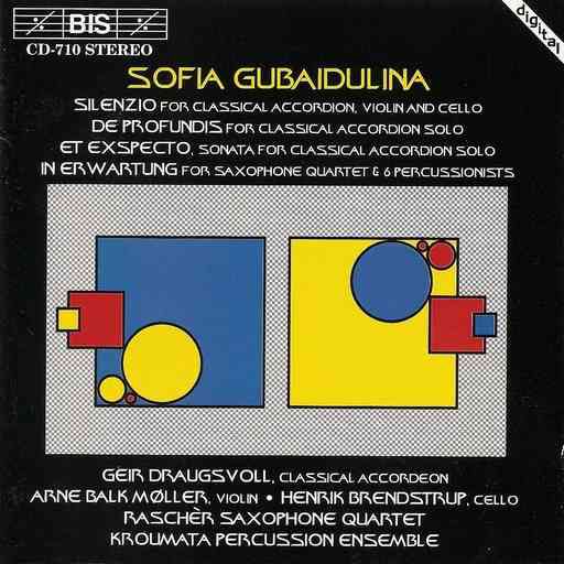 Gubaidulina: Silenzio / De Profundis / Et Exspecto / In Erwartung